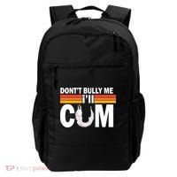 DonT Bully Me ILl Cum Retro Anti Bullying Backpack thumb 0