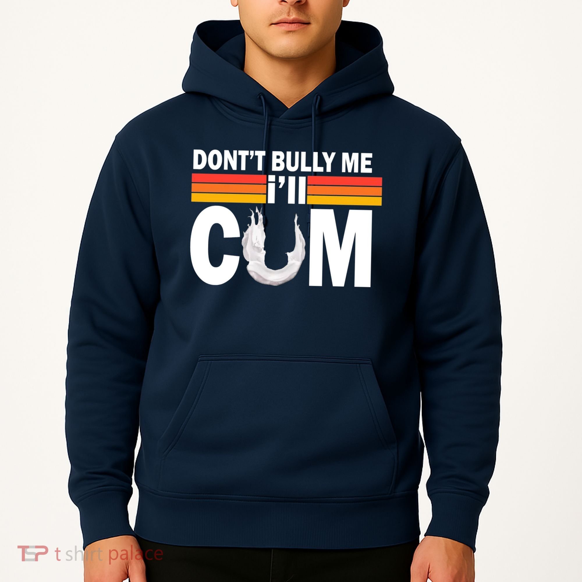 DonT Bully Me ILl Cum Retro Anti Bullying Hoodie