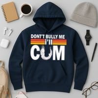 DonT Bully Me ILl Cum Retro Anti Bullying Hoodie thumb 3