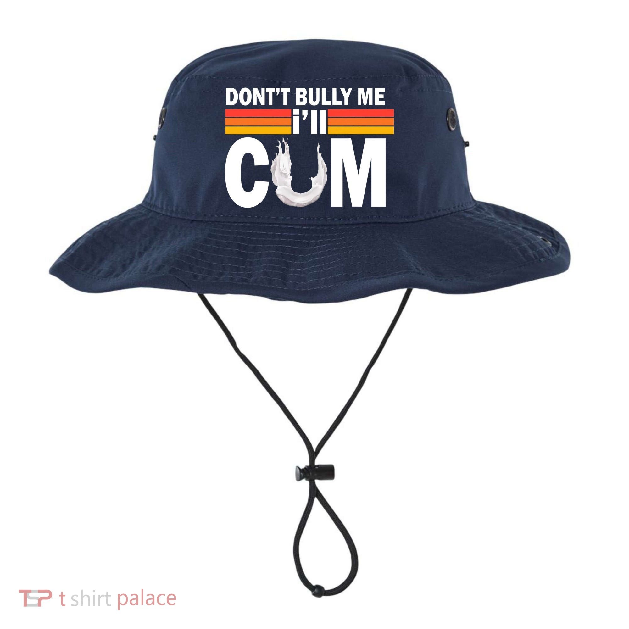 DonT Bully Me ILl Cum Retro Anti Bullying Bucket Hat