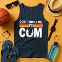 DonT Bully Me ILl Cum Retro Anti Bullying Tank Top thumb 4