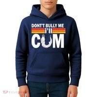 DonT Bully Me ILl Cum Retro Anti Bullying Kids Hoodie thumb 4