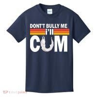 DonT Bully Me ILl Cum Retro Anti Bullying Kids T-Shirt thumb 0