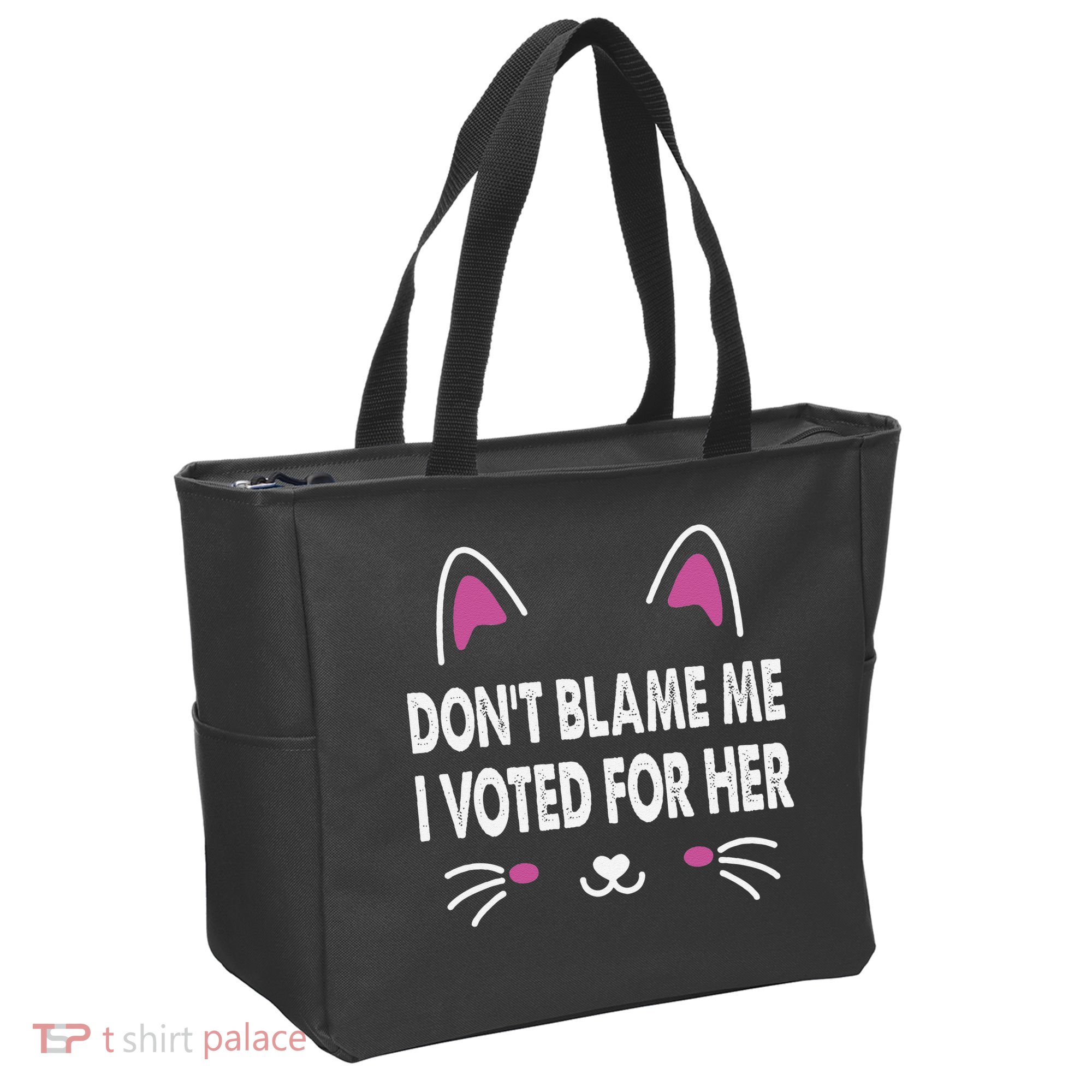 DonT Blame Me I Voted For Her Funny Tote Bag