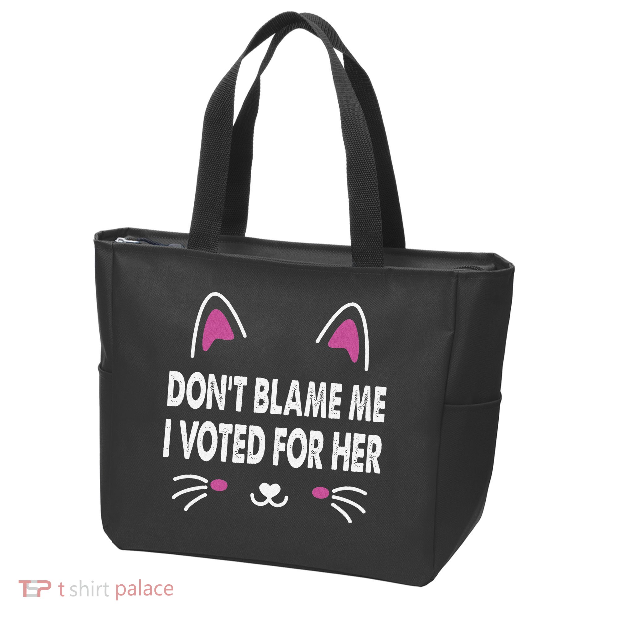 DonT Blame Me I Voted For Her Funny Tote Bag