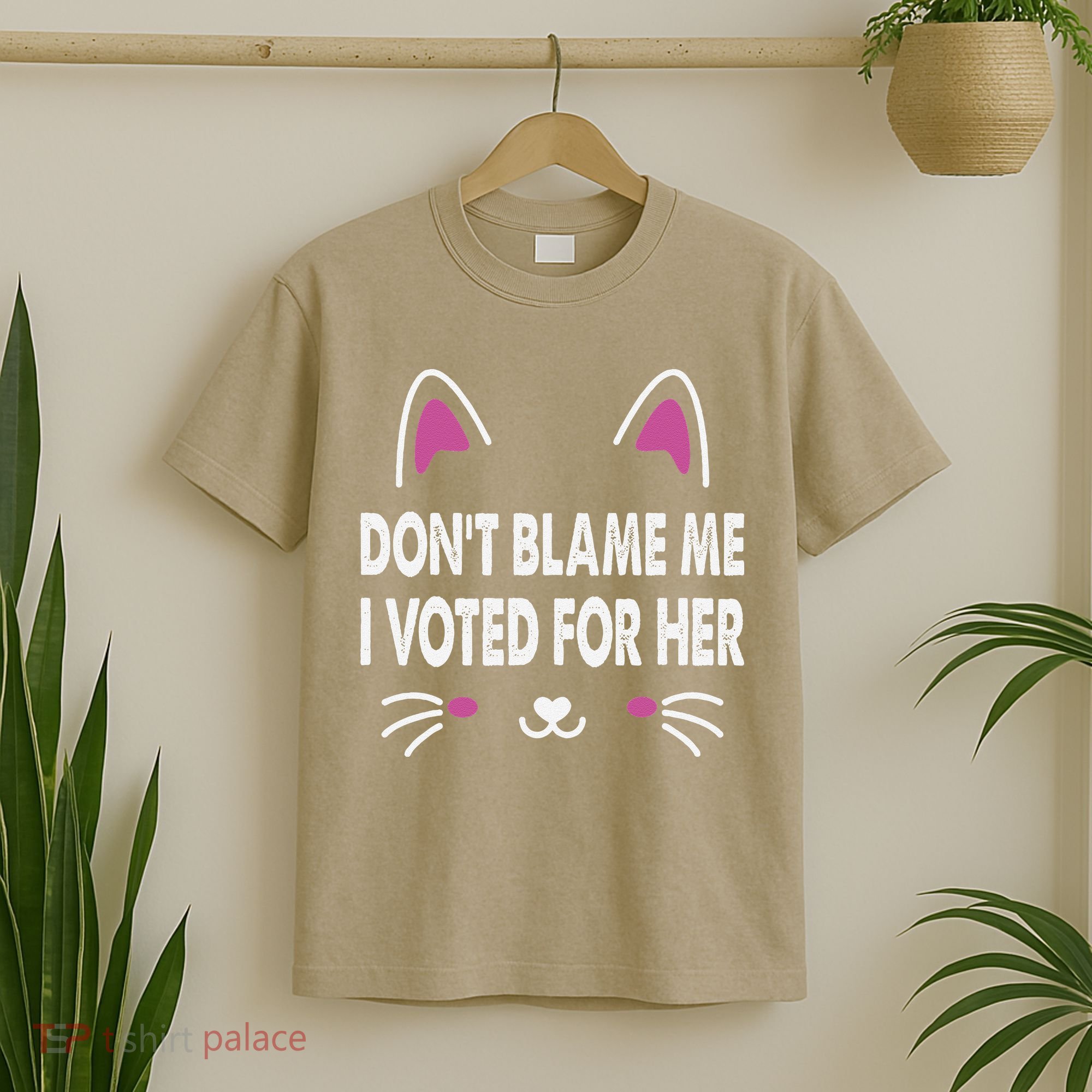 DonT Blame Me I Voted For Her Funny T-Shirt