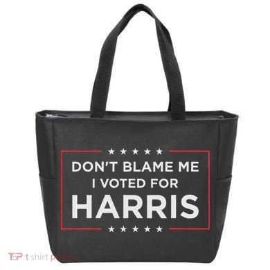 Don't Blame Me I Voted For Harris Tote Bag