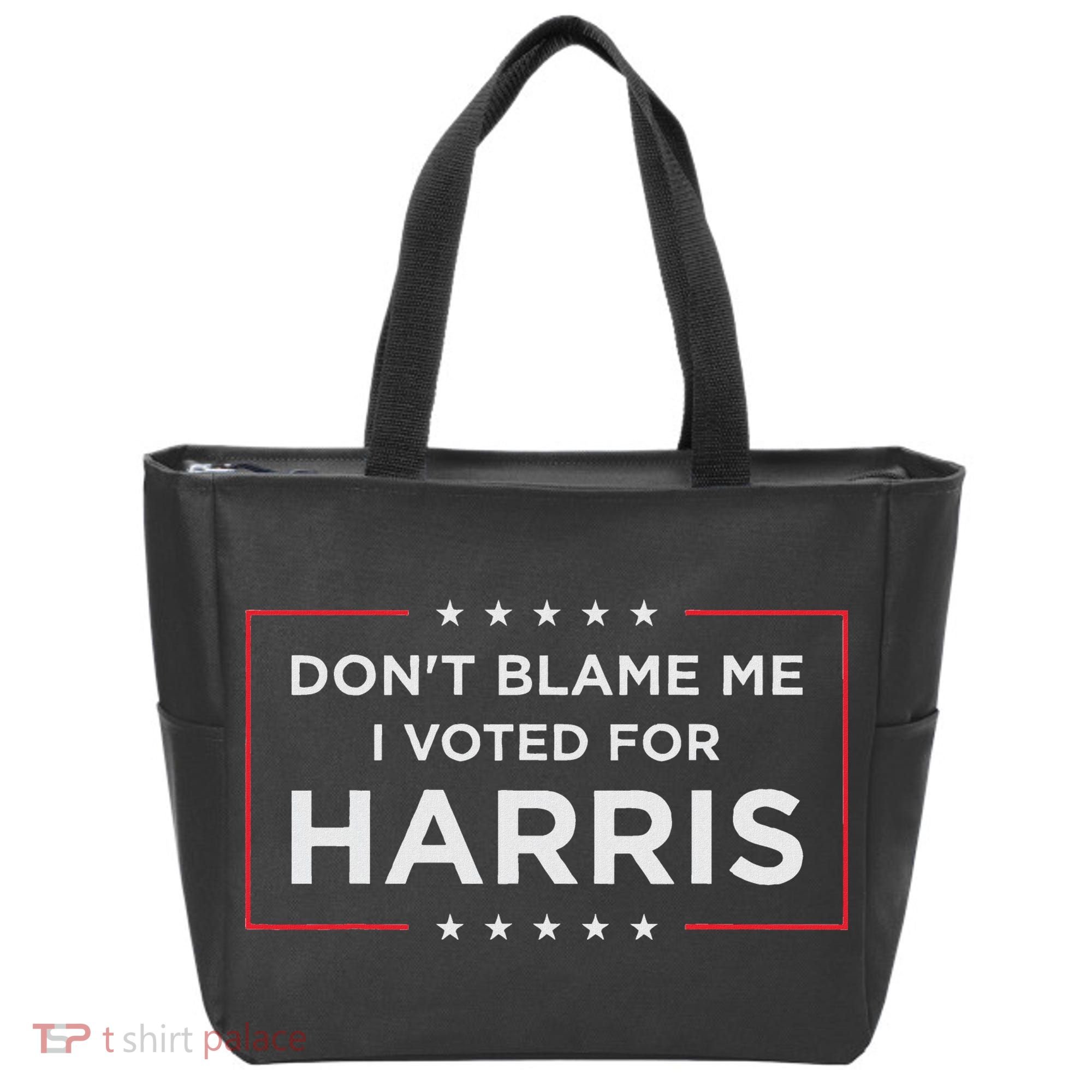 Don't Blame Me I Voted For Harris Tote Bag
