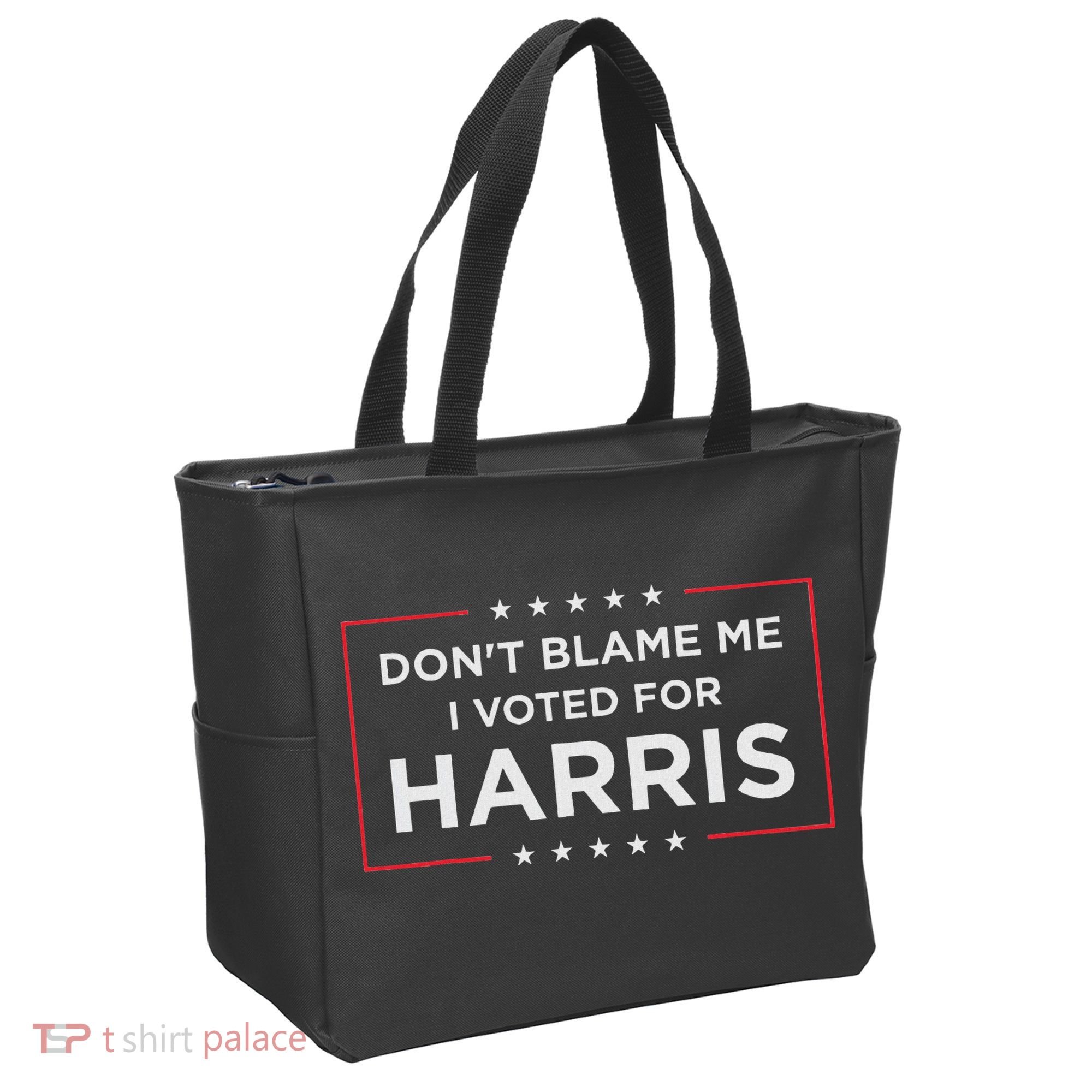 Don't Blame Me I Voted For Harris Tote Bag