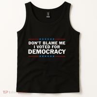 Dont Blame Me I Voted For Democracy Tank Top thumb 2