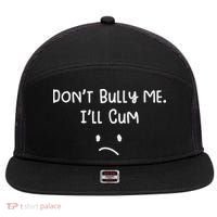 DonT Bull Me ILl Come 7 Panel Mesh Trucker Snapback Hat thumb 0