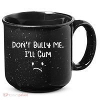 DonT Bull Me ILl Come 15oz Campfire Ceramic Mug thumb 0