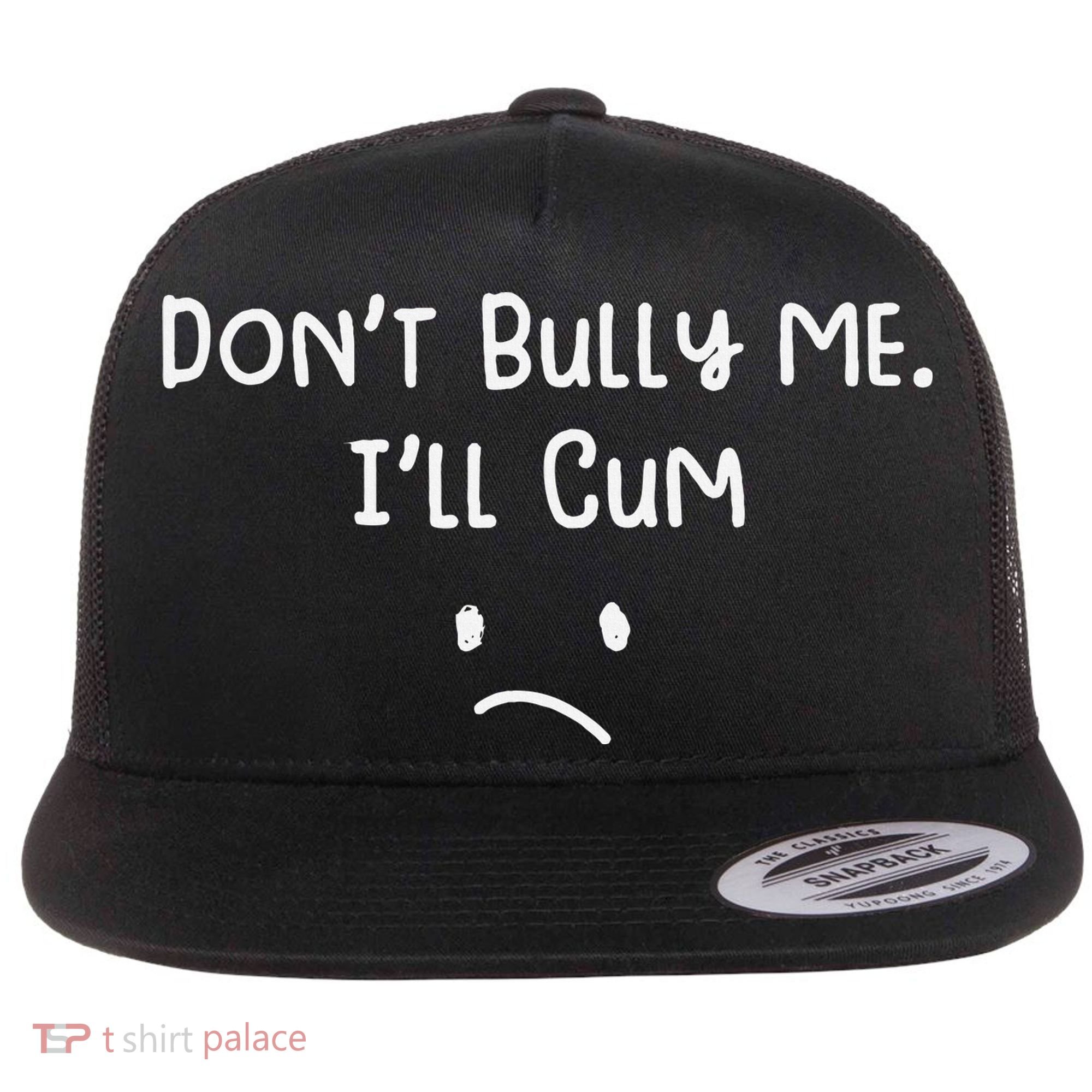 DonT Bull Me ILl Come Flat Bill Trucker Hat