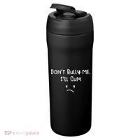 DonT Bull Me ILl Come 24oz Duet Stainless Steel Tumbler thumb 3