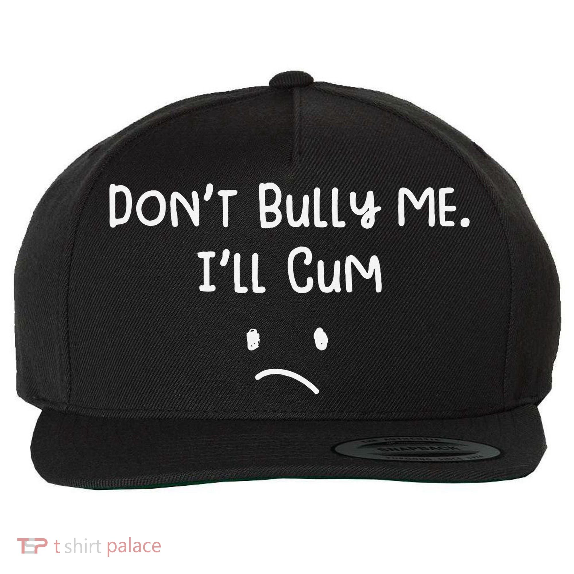 DonT Bull Me ILl Come Wool Snapback Cap