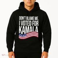 DonT Blame Me I Voted For Kamala 2024 Usa Kamala Harris Hoodie thumb 2