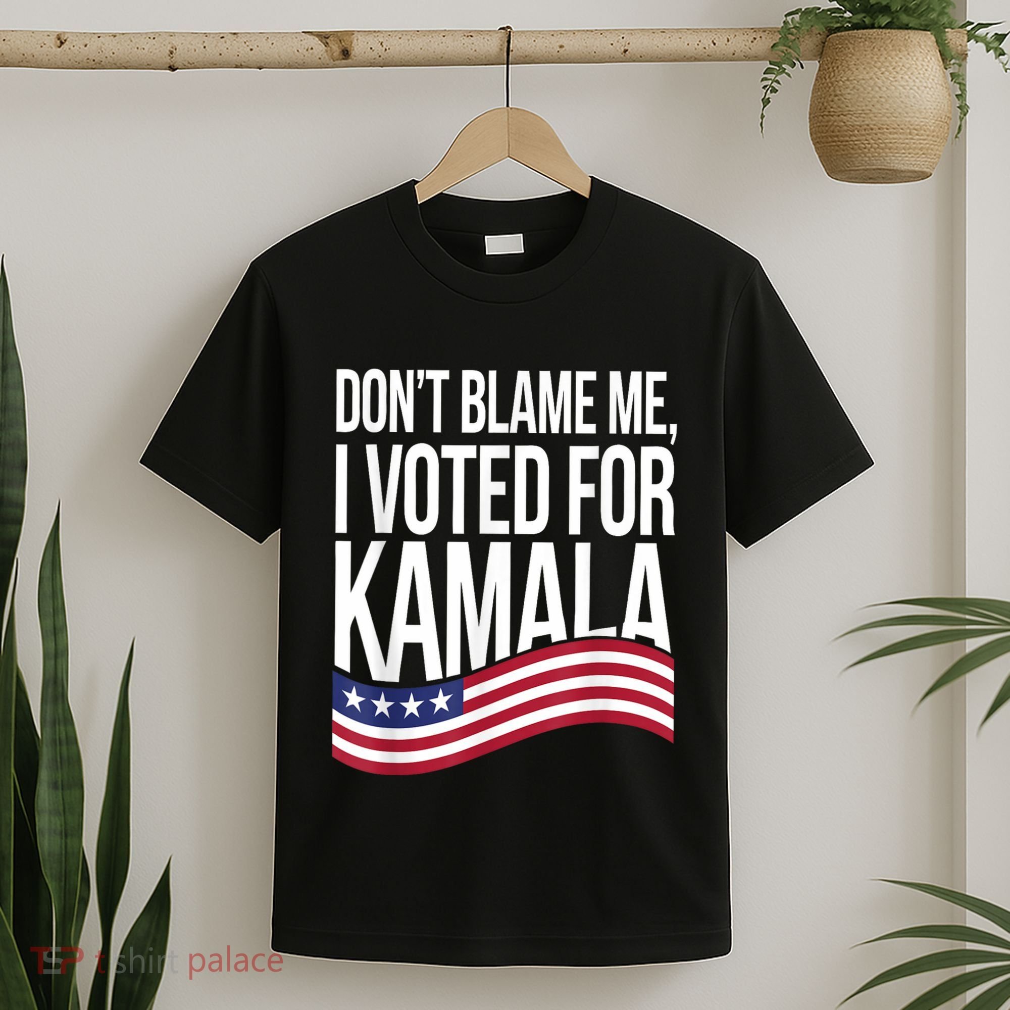 DonT Blame Me I Voted For Kamala 2024 Usa Kamala Harris T-Shirt