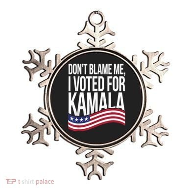 DonT Blame Me I Voted For Kamala 2024 Usa Kamala Harris Ornament