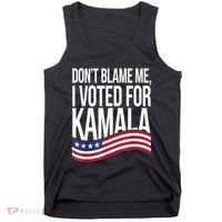 DonT Blame Me I Voted For Kamala 2024 Usa Kamala Harris Tank Top thumb 0