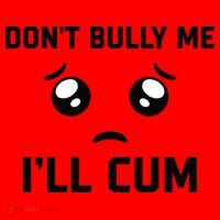 Don't Bully Me Ill Cum Funny Santa Hat thumb 1