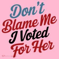 DonT Blame Me I Voted For Her Visor thumb 3