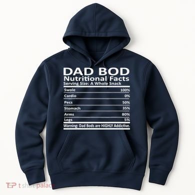 Dad Bod Nutritional Facts Funny Father Hoodie