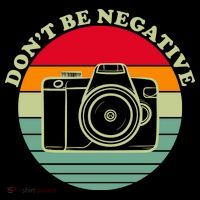 Dont Be Negative Camera Vintage T-Shirt thumb 7