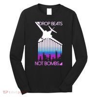 Drop Beats Not Bombs Long Sleeve Shirt thumb 0
