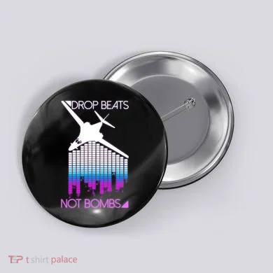 Drop Beats Not Bombs Button