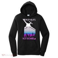 Drop Beats Not Bombs Women's Hoodie thumb 0