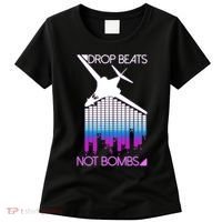 Drop Beats Not Bombs Women's T-Shirt thumb 0