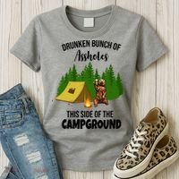 Drunken Bunch Of Assholes This Side Of The Campground Women's T-Shirt thumb 3