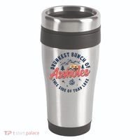 Drunkest Bunch Of Assholes This Side Of The Toad Lake 16oz Travel Tumbler thumb 0