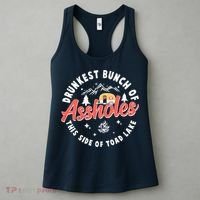 Drunkest Bunch Of Assholes This Side Of The Toad Lake Women's Tank Top thumb 3