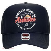 Drunkest Bunch Of Assholes This Side Of The Toad Lake Hat thumb 0