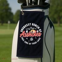 Drunkest Bunch Of Assholes This Side Of The Toad Lake Golf Towel thumb 2