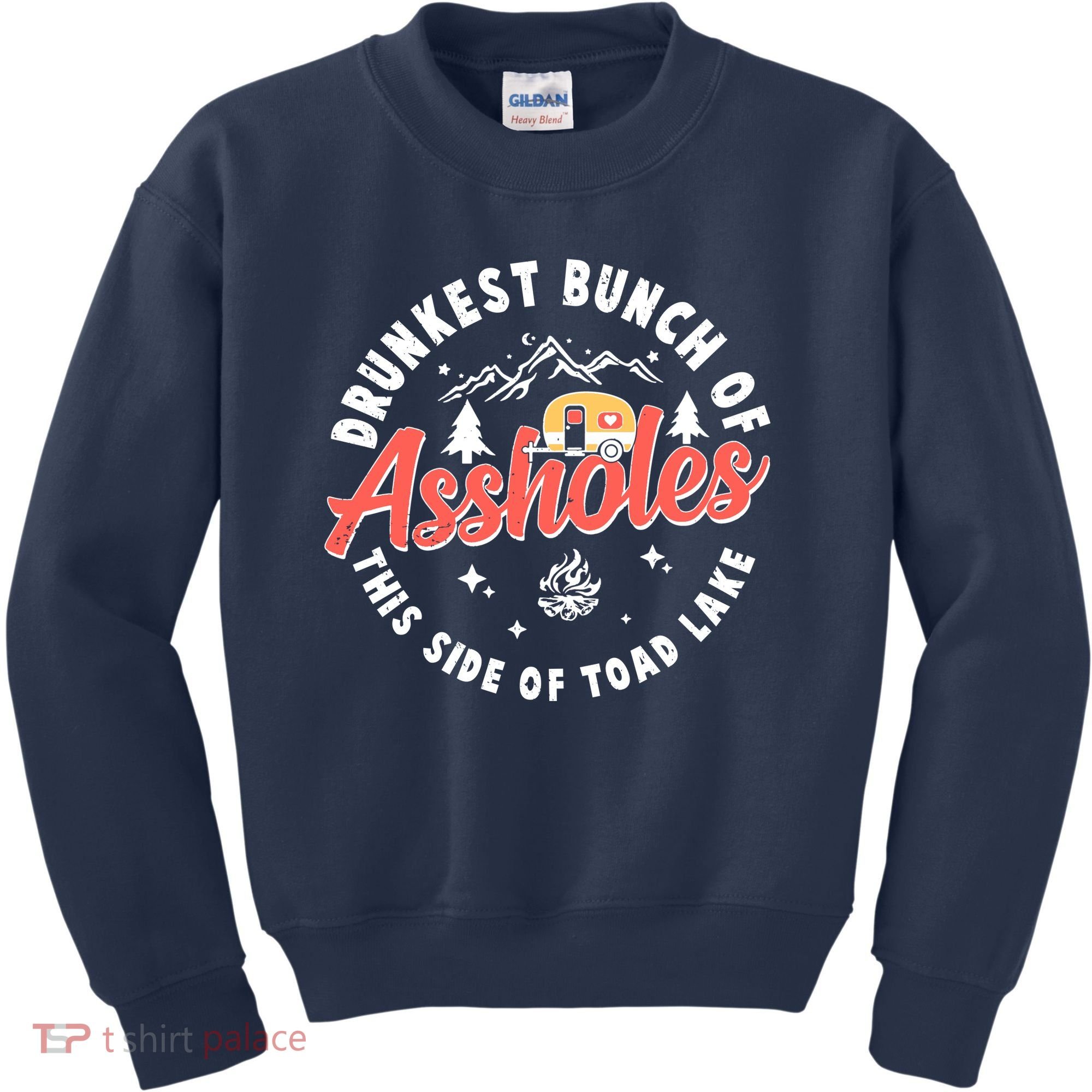 Drunkest Bunch Of Assholes This Side Of The Toad Lake Kids Sweatshirt