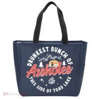 Drunkest Bunch Of Assholes This Side Of The Toad Lake Tote Bag thumb 0