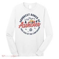 Drunkest Bunch Of Assholes This Side Of The Campground Long Sleeve Shirt thumb 0