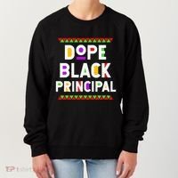 Dope Black Principal African American Job Proud Profession Women's Sweatshirt thumb 0