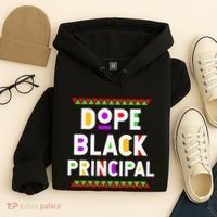 Dope Black Principal African American Job Proud Profession Hoodie thumb 4