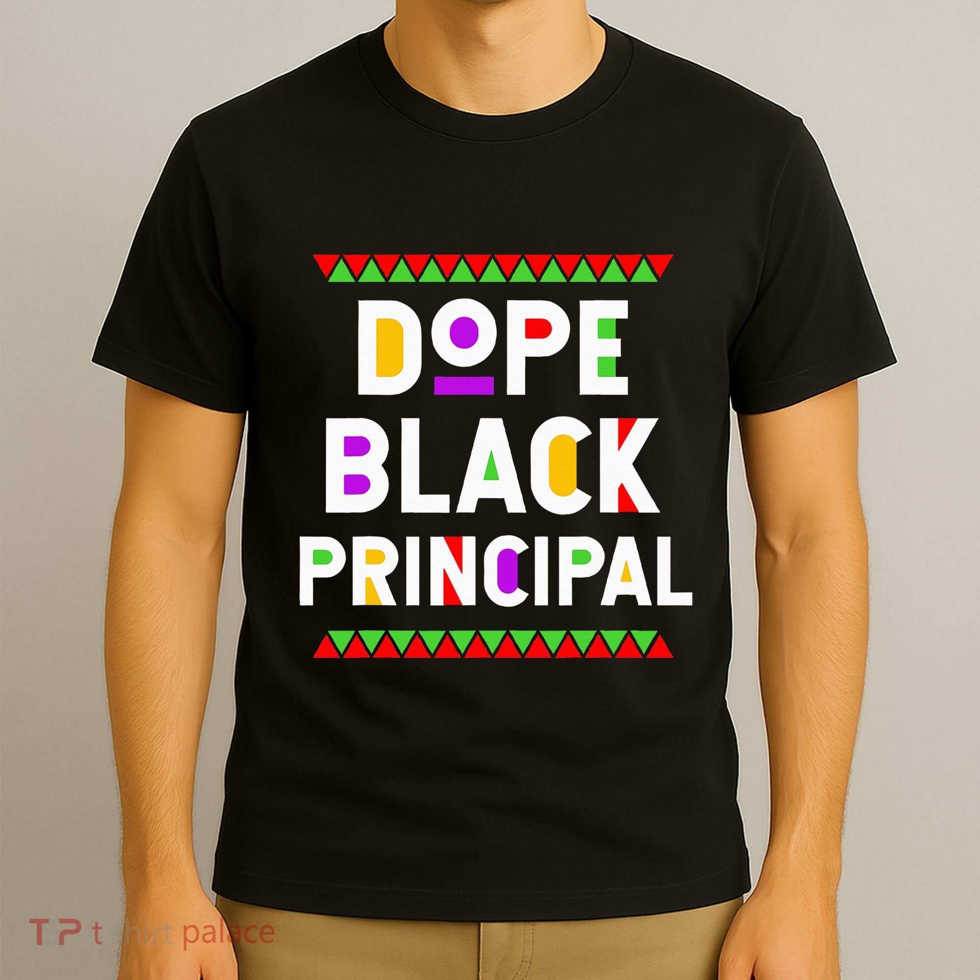 Dope Black Principal African American Job Proud Profession T-Shirt