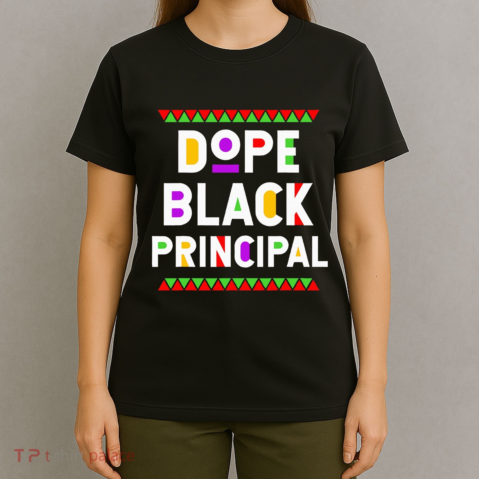 Dope Black Principal African American Job Proud Profession T-Shirt