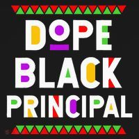 Dope Black Principal African American Job Proud Profession T-Shirt thumb 7