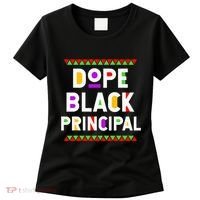 Dope Black Principal African American Job Proud Profession Women's T-Shirt thumb 0