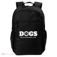 Dogs Because People Suck Funny Rescue Mutt Lovers Backpack thumb 0