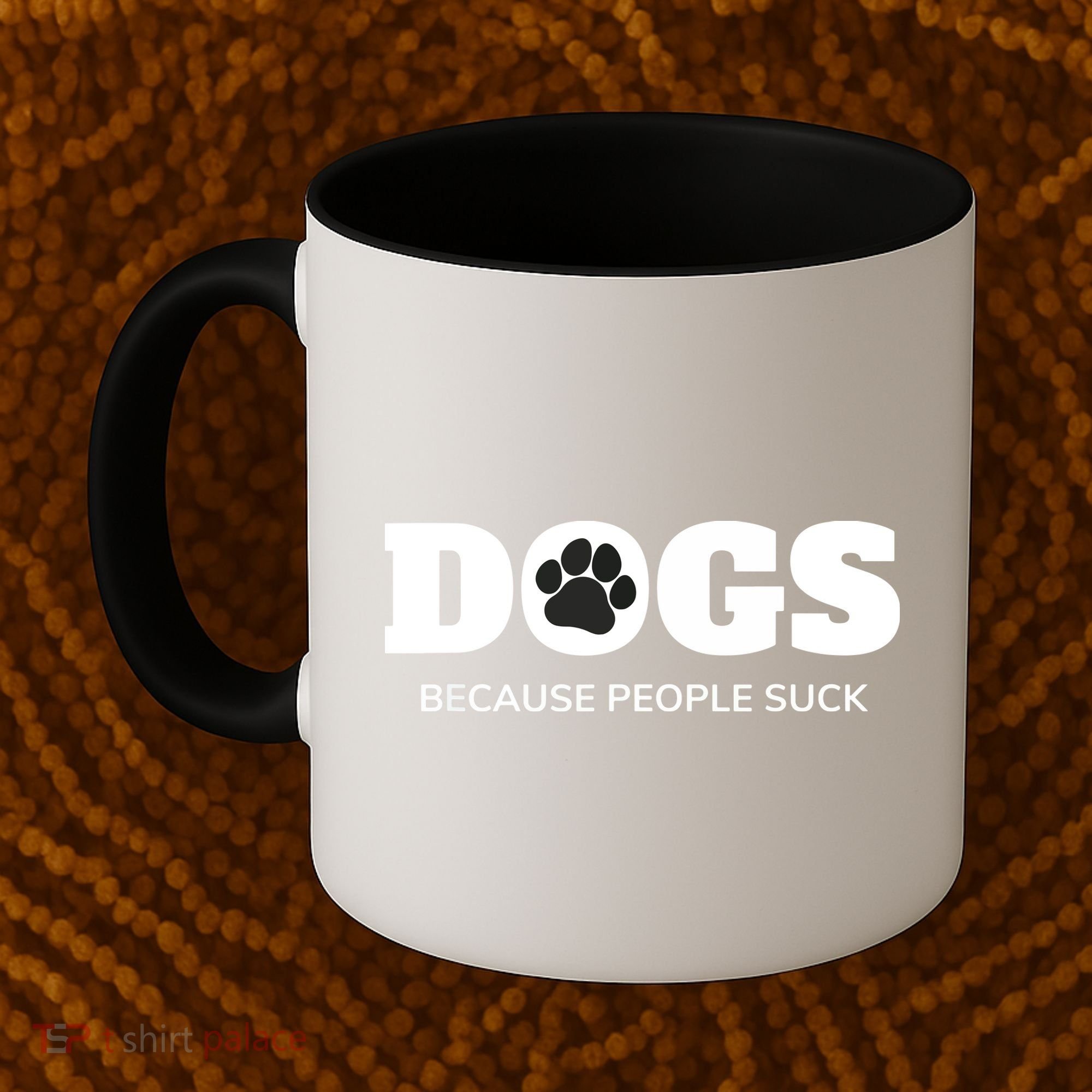Dogs Because People Suck Funny Rescue Mutt Lovers Coffee Mug