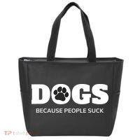 Dogs Because People Suck Funny Rescue Mutt Lovers Tote Bag thumb 0