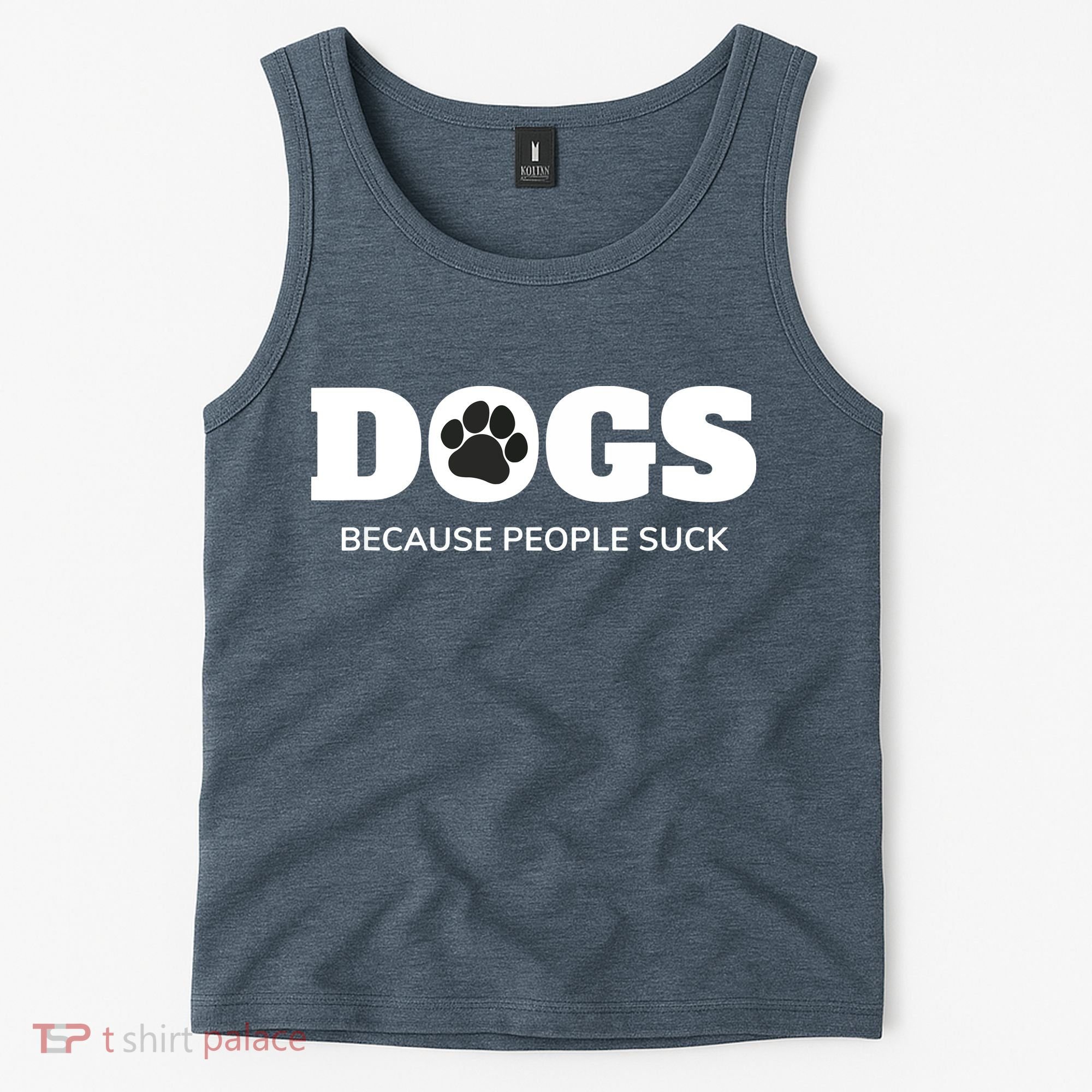 Dogs Because People Suck Funny Rescue Mutt Lovers Tank Top