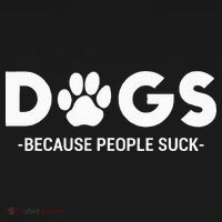 Dogs Because People Suck Humor Sarcastic Funny Ornament thumb 1